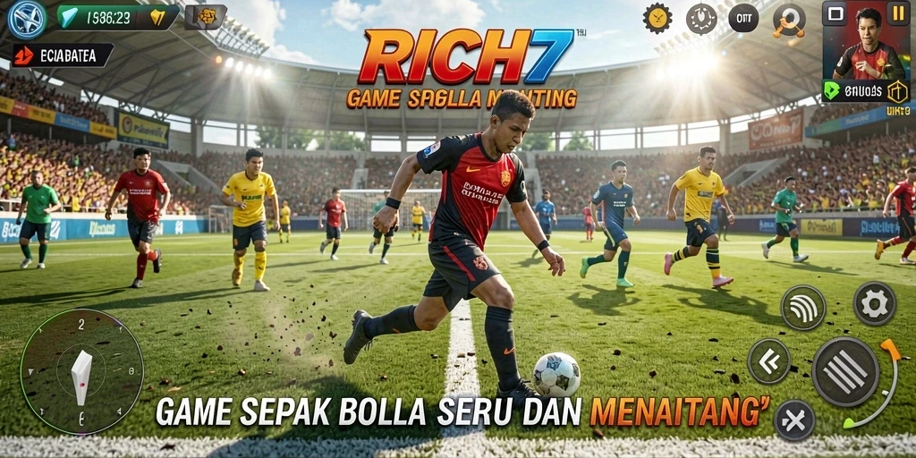 Tangkapan layar utama RICH7 menampilkan aksi seru pertandingan sepak bola.